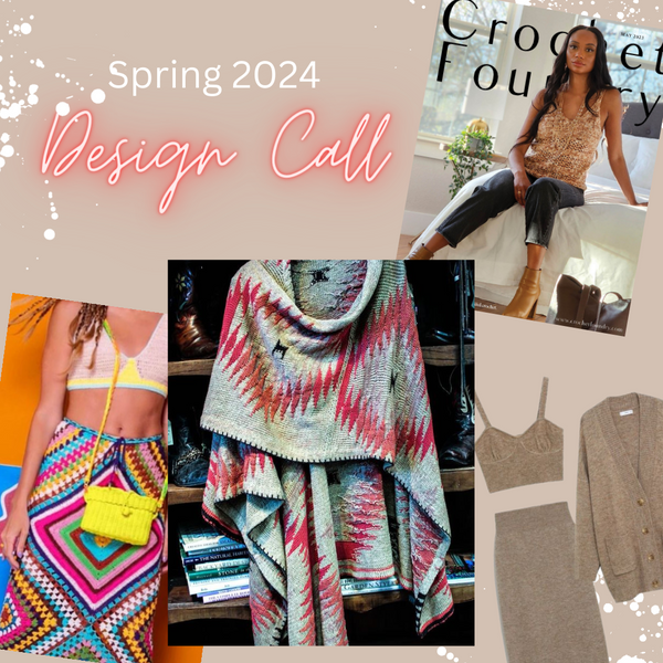 Crochet Design Call: Spring 2024