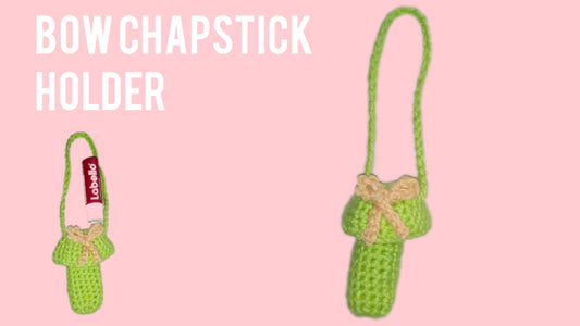 Crochet Bow Chapstick Holder Crochet Pattern by Helencraftcrochet