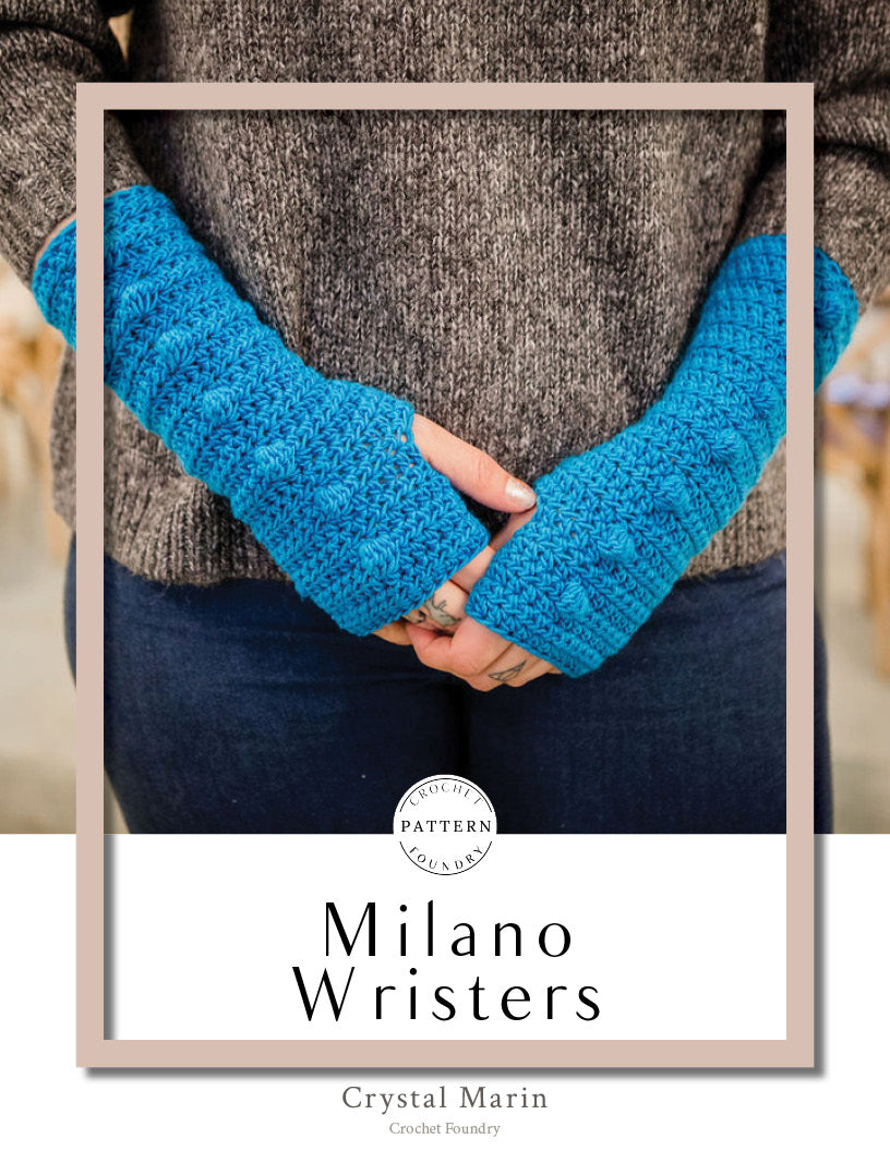 Milano Wristers Crochet Pattern by Crystal Marin