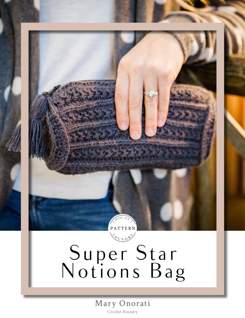 Super Star Notions Bag Crochet PDF Pattern By Mary Onorati